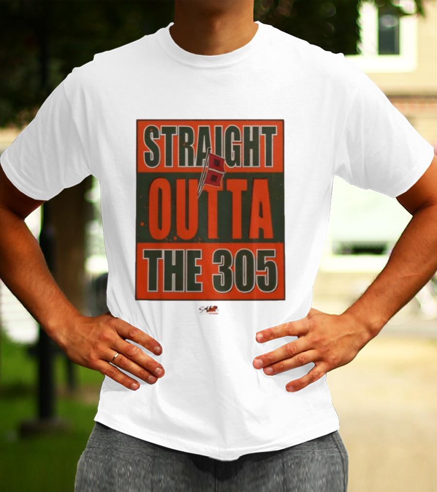 Straight Outta The 305 Miami Hurricanes T-Shirt
