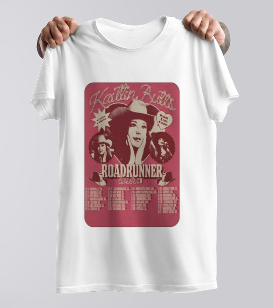 Kaitlin Butts Roadrunner Tour 2.0 Heartland Country Music 2025-2026 Dates Locations T-Shirt