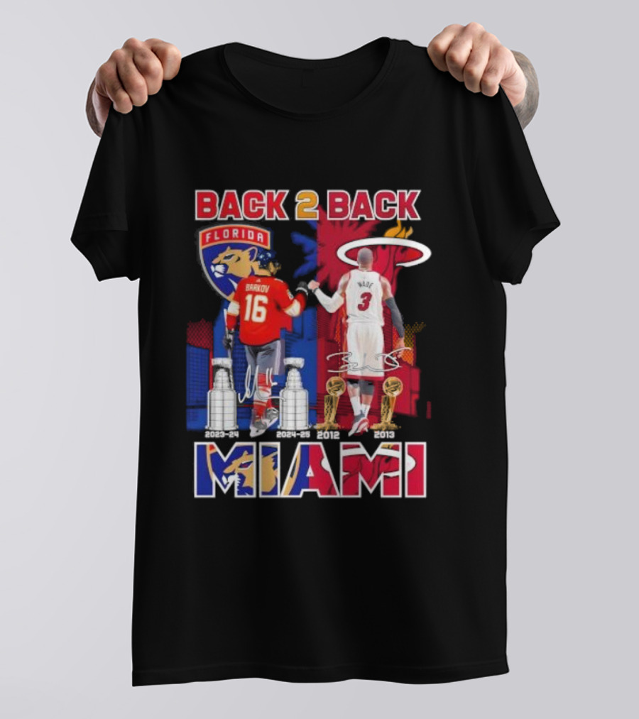Back 2 Back Florida Panthers Miami Heat Miami Signatures T-Shirt
