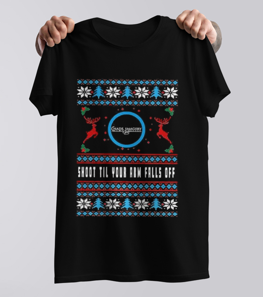 Shoot Till Your Arm Falls Off Ugly Christmas Sweater Reindeer Target Theme T-Shirt