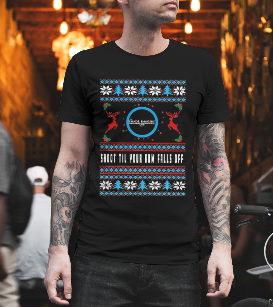 Shoot Till Your Arm Falls Off Ugly Christmas Sweater Reindeer Target Theme T-Shirt