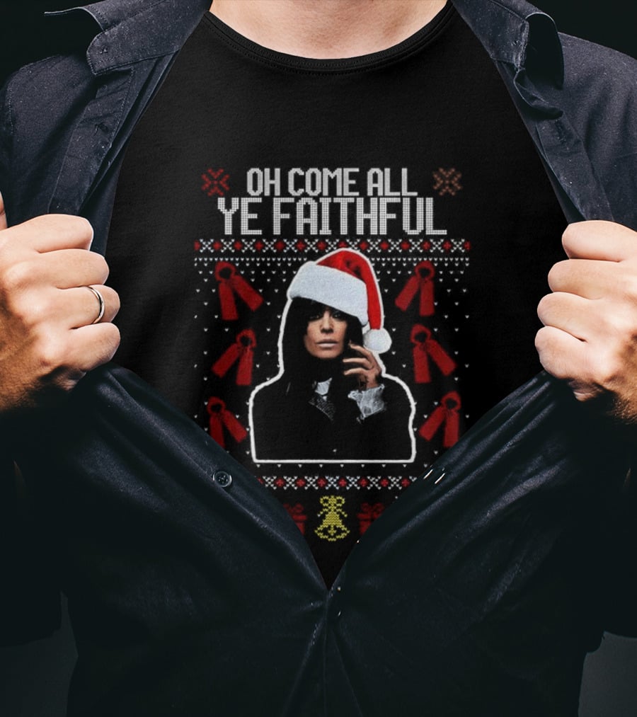 Oh Come All Ye Faithful Claudia Winkleman Santa Ugly Christmas T-Shirt