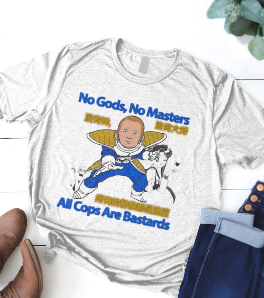 Bobby Hill X Vegeta Sailor Moon No Gods No Masters All Cops Are Bastards T-Shirt