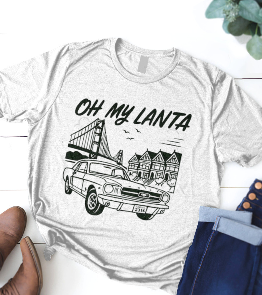 Oh My Lanta San Francisco Classic Car Skyline T-Shirt