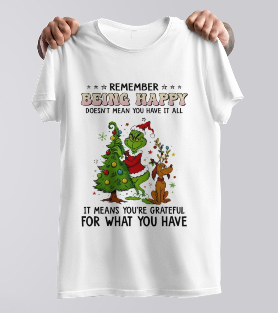 Being Happy Grateful Christmas Tree And Dog T-Shirt