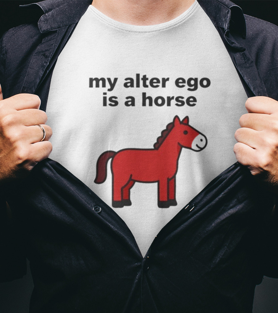 Rowdy Hop My Alter Ego Is A Horse My Alter Ego Is A Horse Red Horse T-Shirt