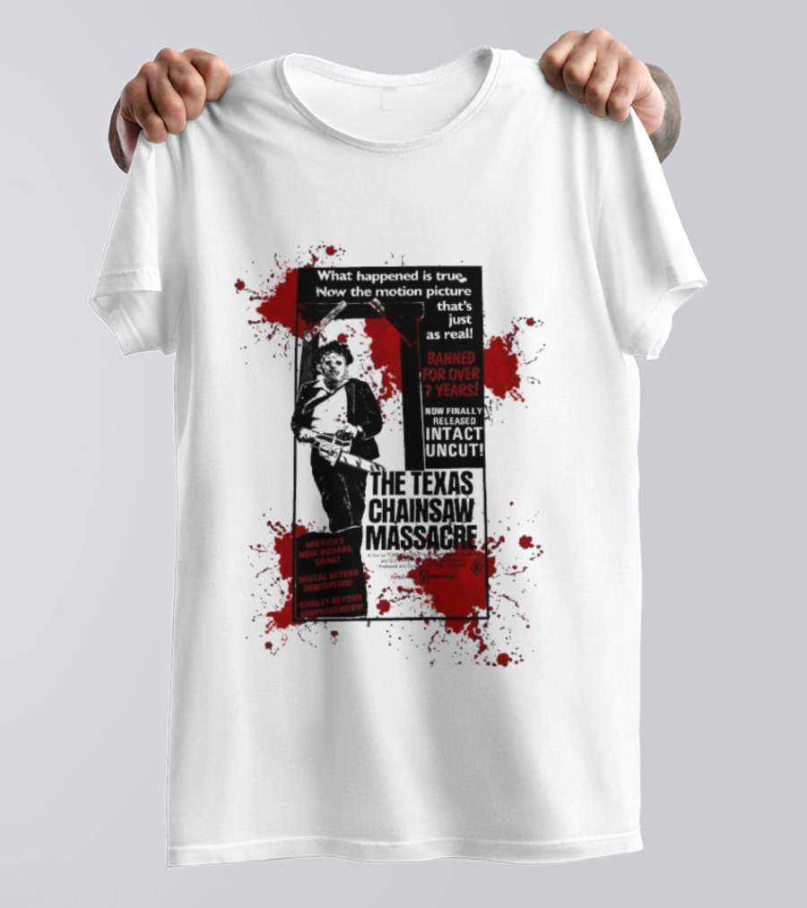 Banned For Over 7 Years The Texas Chainsaw Massacre America's Most Bizarre Crime T-Shirt