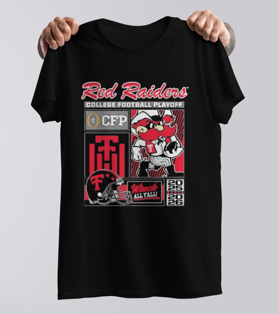 CFP Red Raiders Wreck All Y’all Texas Tech 2025 2026 Mascot T-Shirt