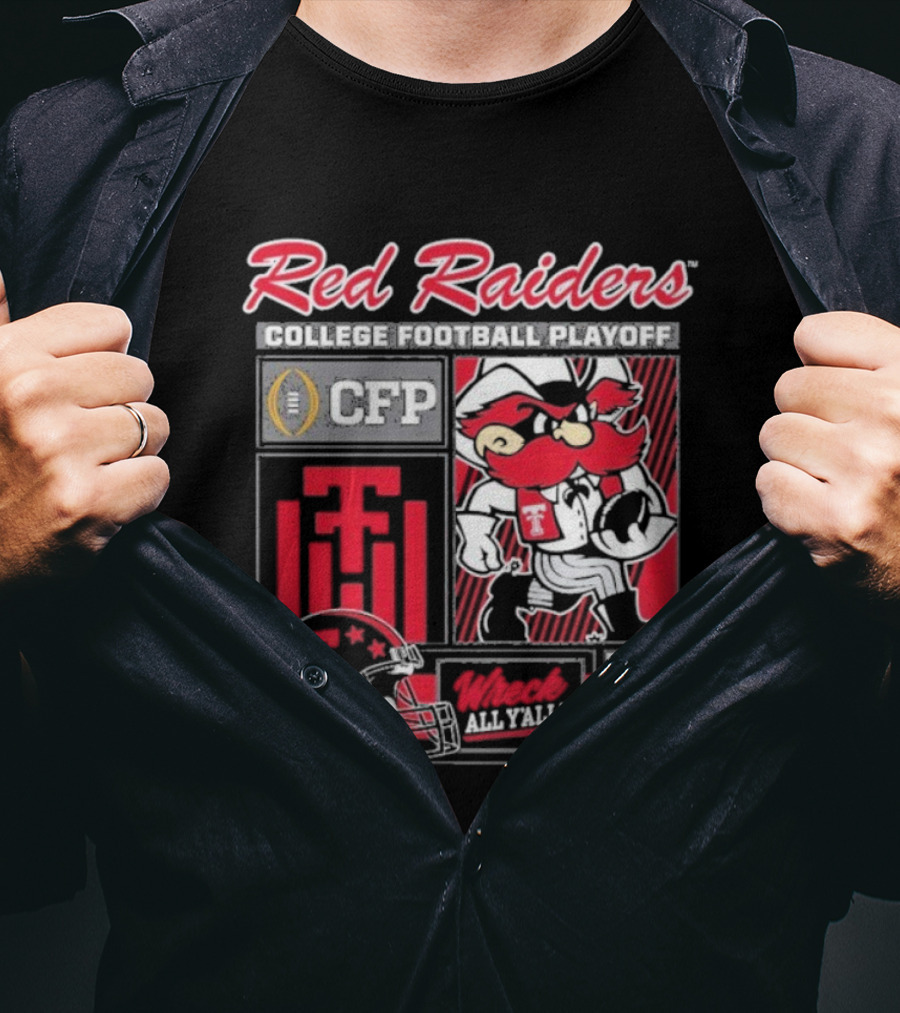 CFP Red Raiders Wreck All Y’all Texas Tech 2025 2026 Mascot T-Shirt