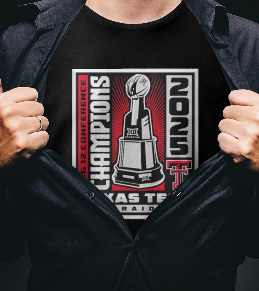 Texas Tech Red Raiders 2025 Big 12 Conference Champions Trophy Winner T-Shirt