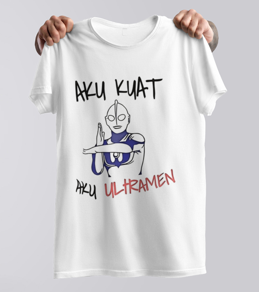 Aku Kuat Aku Ultraman Powerful Hero Icon T-Shirt