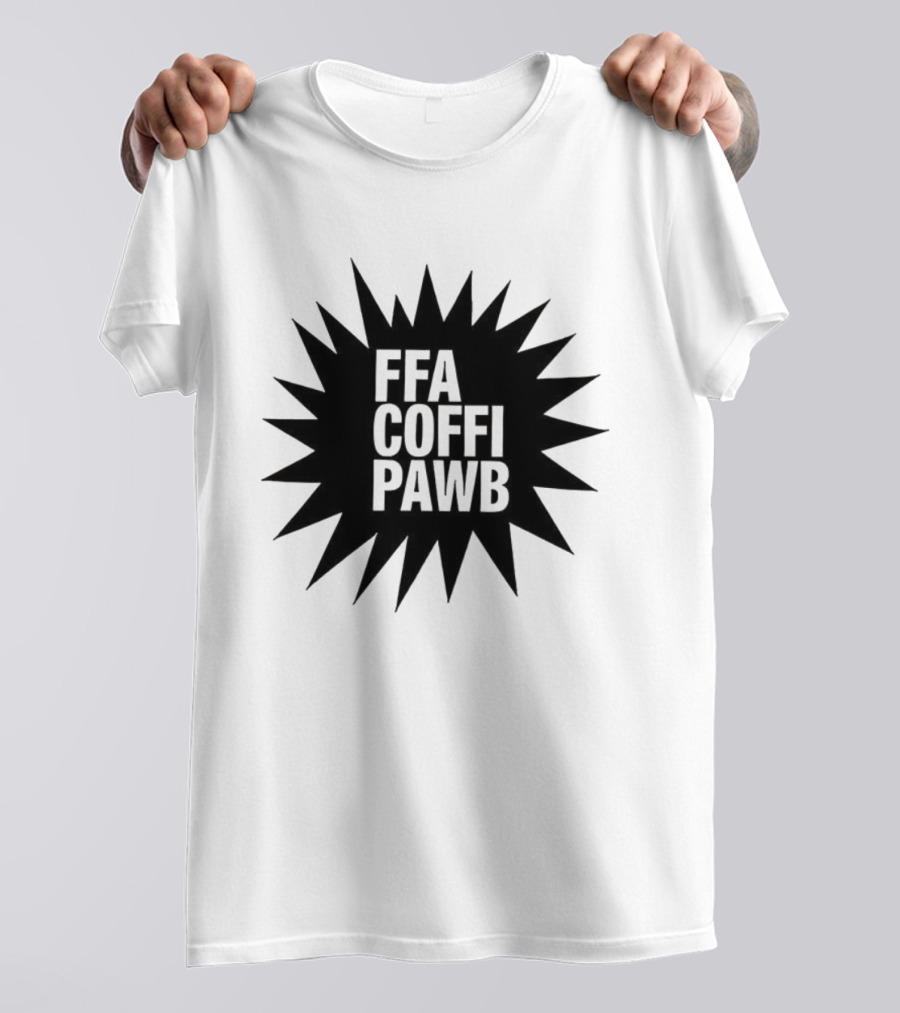 FFA Coffi Pawb Starburst Text Pattern T-Shirt