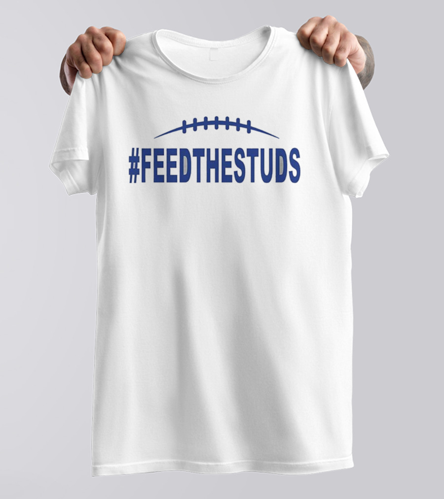 Mark Stoops Kentucky Wildcats Football Feed The Studs Hashtag Sports Team Motivation T-Shirt