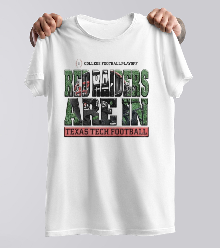 Texas Tech Red Raiders College Football Playoff Champions Are In T-Shirt