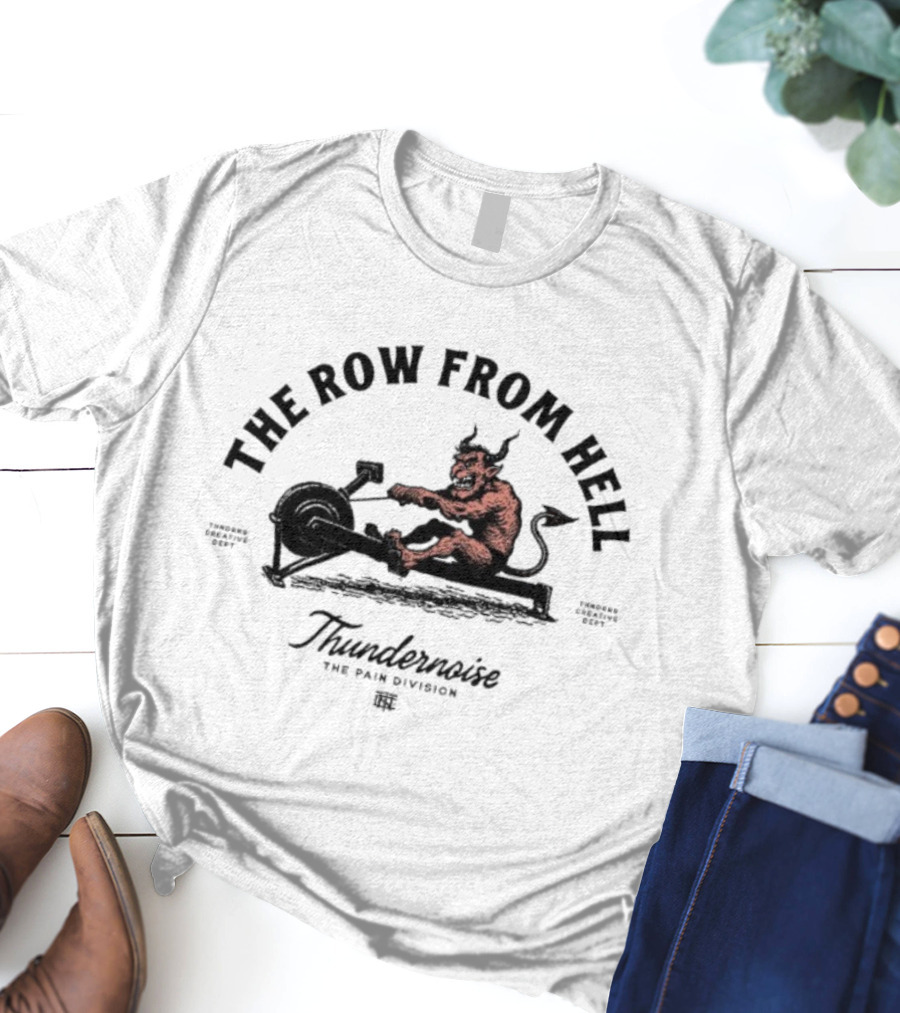 Thundernoise The Row From Hell Devil Gym Demon T-Shirt