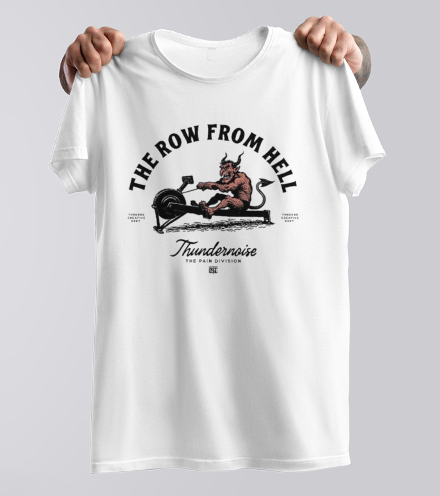 Thundernoise The Row From Hell Devil Gym Demon T-Shirt
