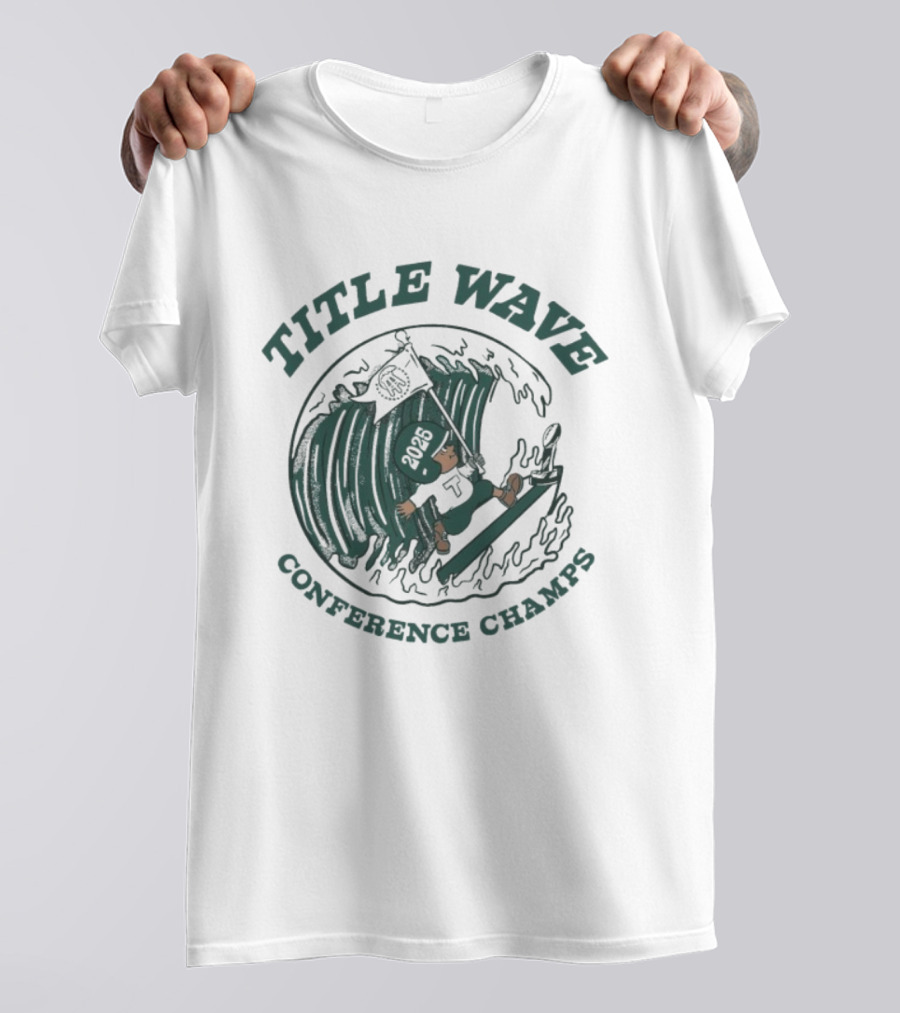 TITLE WAVE 2025 CONFERENCE CHAMPS TULANE GREEN WAVE FLAG T-Shirt