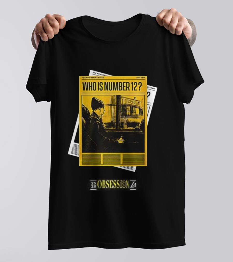 LaRavia Obsession Number 12 Who Is Number 12 July 18th T-Shirt
