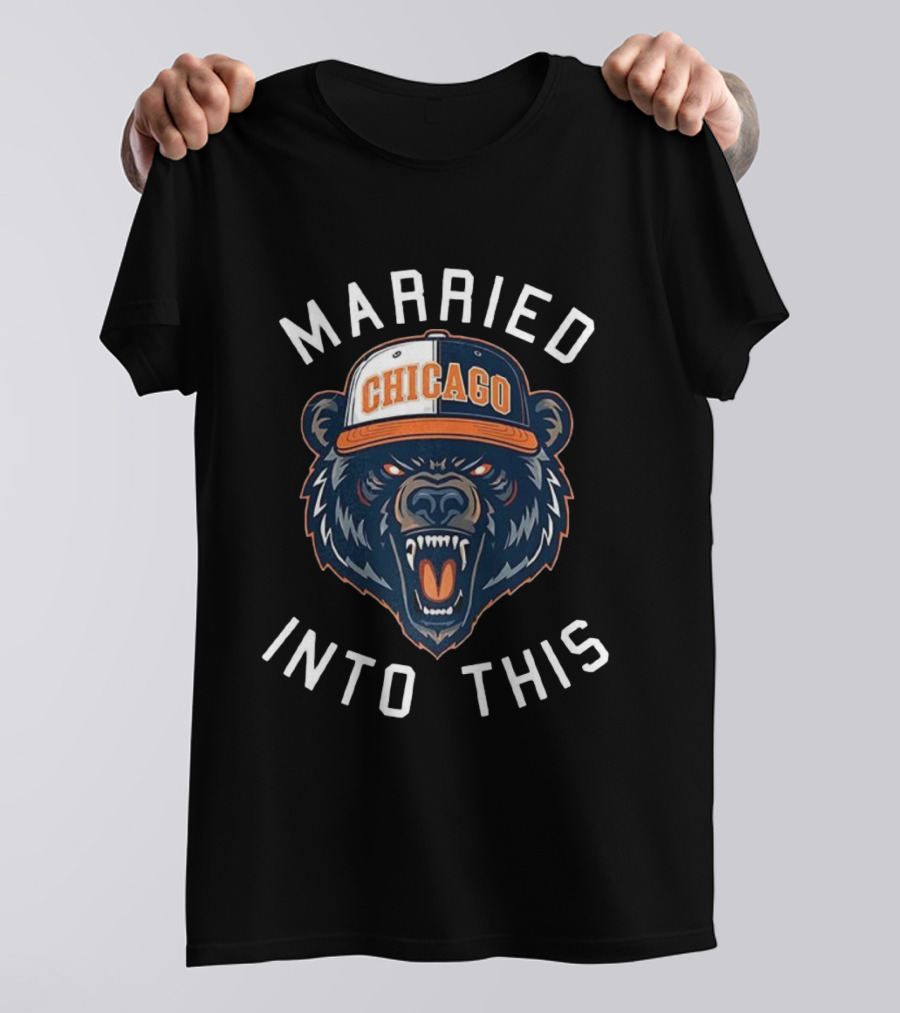 Chicago Bears Married Into This Football Fan Gear T-Shirt