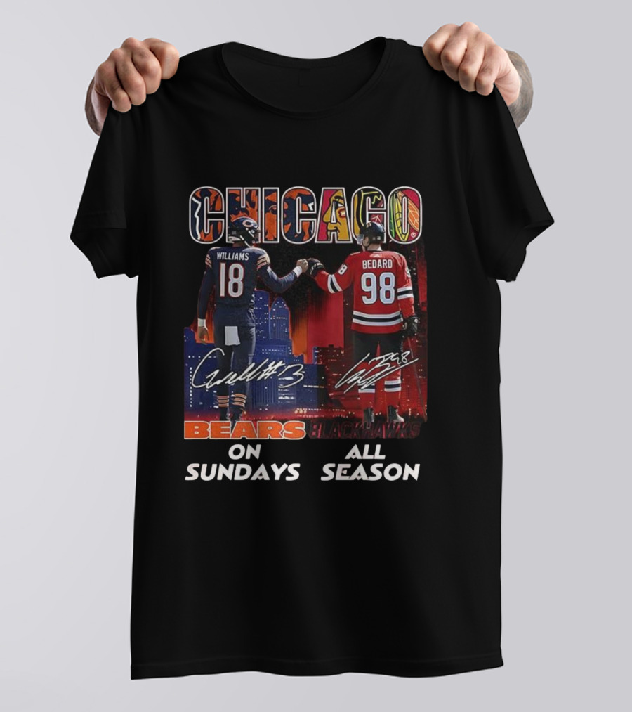 CHICAGO Bears Williams Sundays Blackhawks Bedard All Season T-Shirt