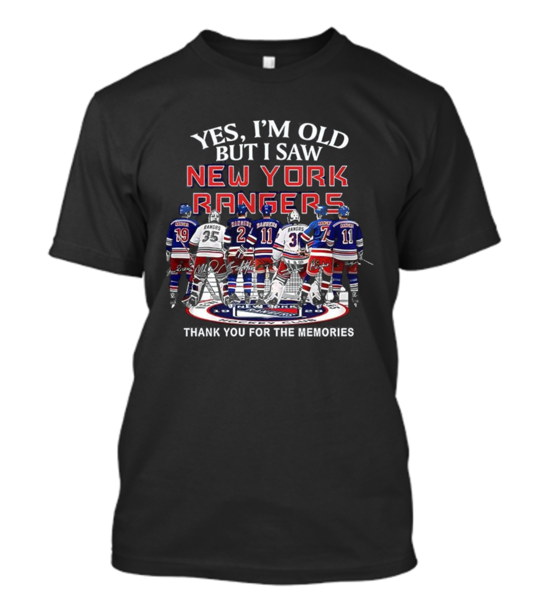 Yes I’m Old But I Saw New York Rangers Thank You For The Memories T-Shirt