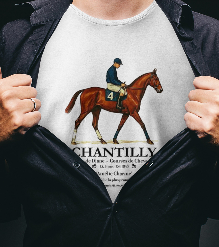 CHANTILLY Prix De Diane Courses De Chevaux 18 Juin Est 1843 Amélie Chazac Prometteuse T-Shirt