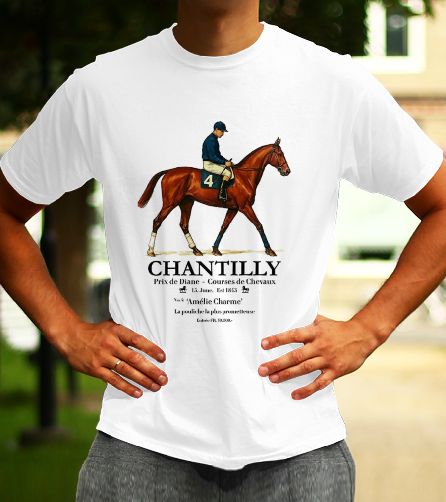 CHANTILLY Prix De Diane Courses De Chevaux 18 Juin Est 1843 Amélie Chazac Prometteuse T-Shirt