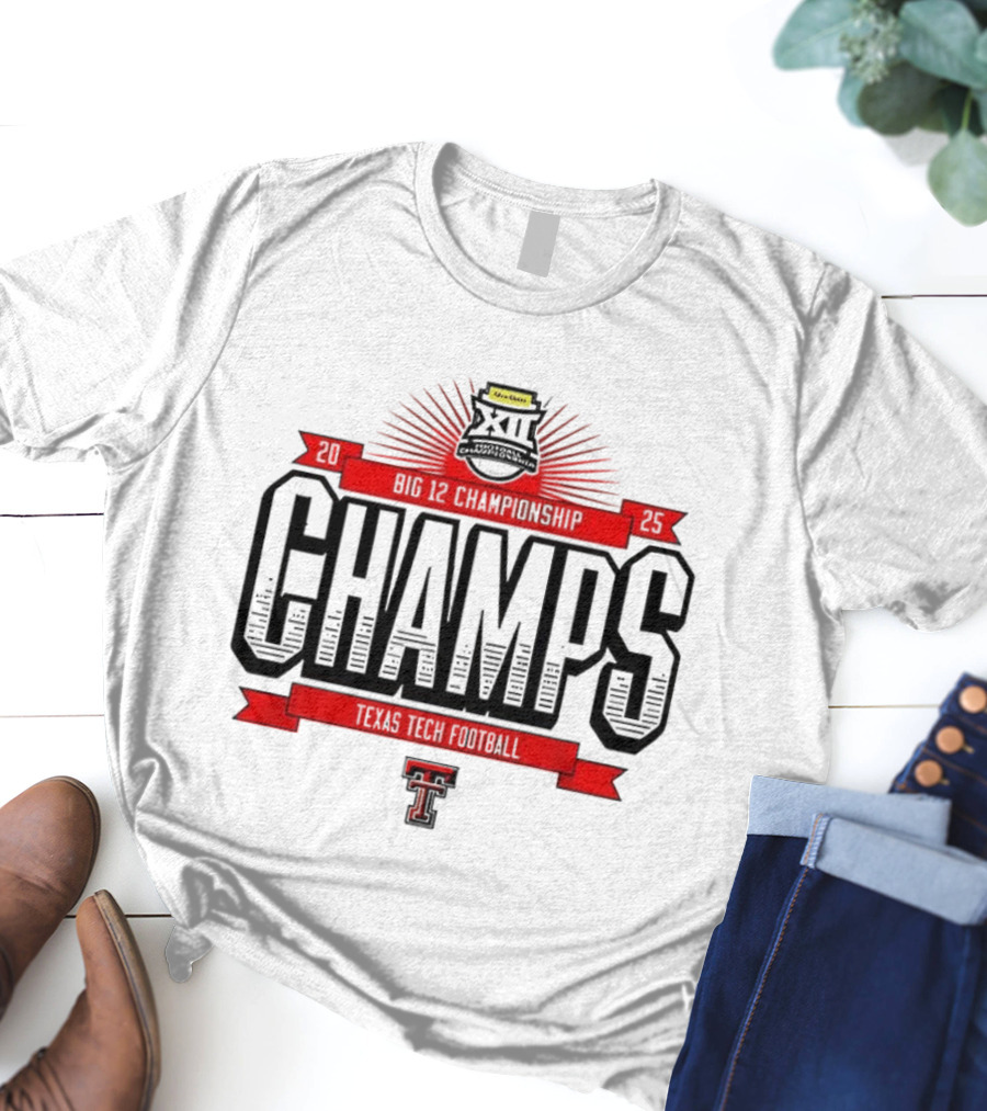 Texas Tech Red Raiders Champs 2025 Big 12 Football Champions T-Shirt