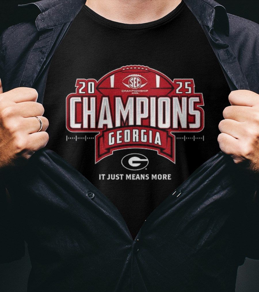 Georgia 2025 SEC Champions Georgia Bulldogs It Just Means More T-Shirt