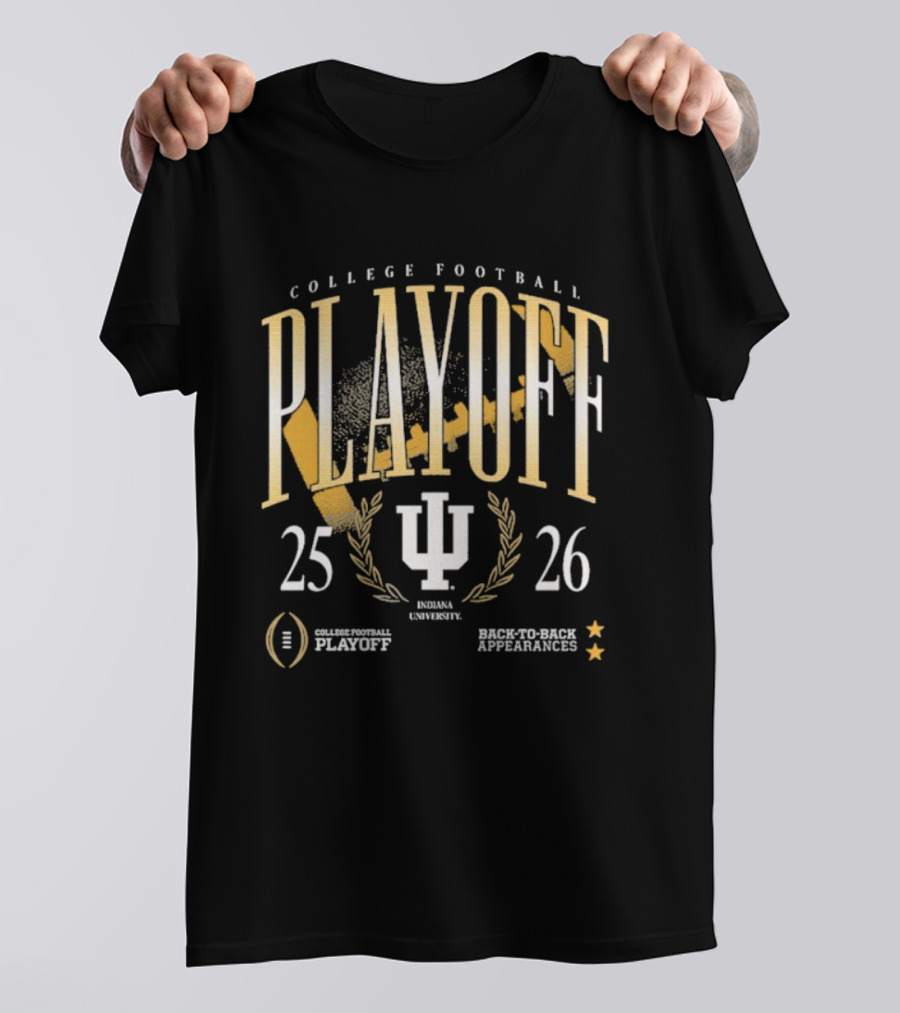 Indiana Hoosiers College Football Playoff Back To Back Appearances 2025-2026 T-Shirt