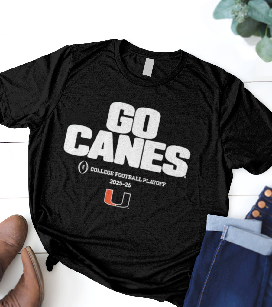 Go Canes College Football Playoff 2025-26 Miami Hurricanes T-Shirt