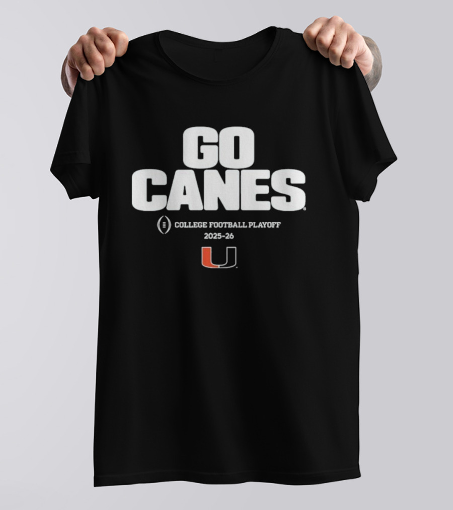 Go Canes College Football Playoff 2025-26 Miami Hurricanes T-Shirt