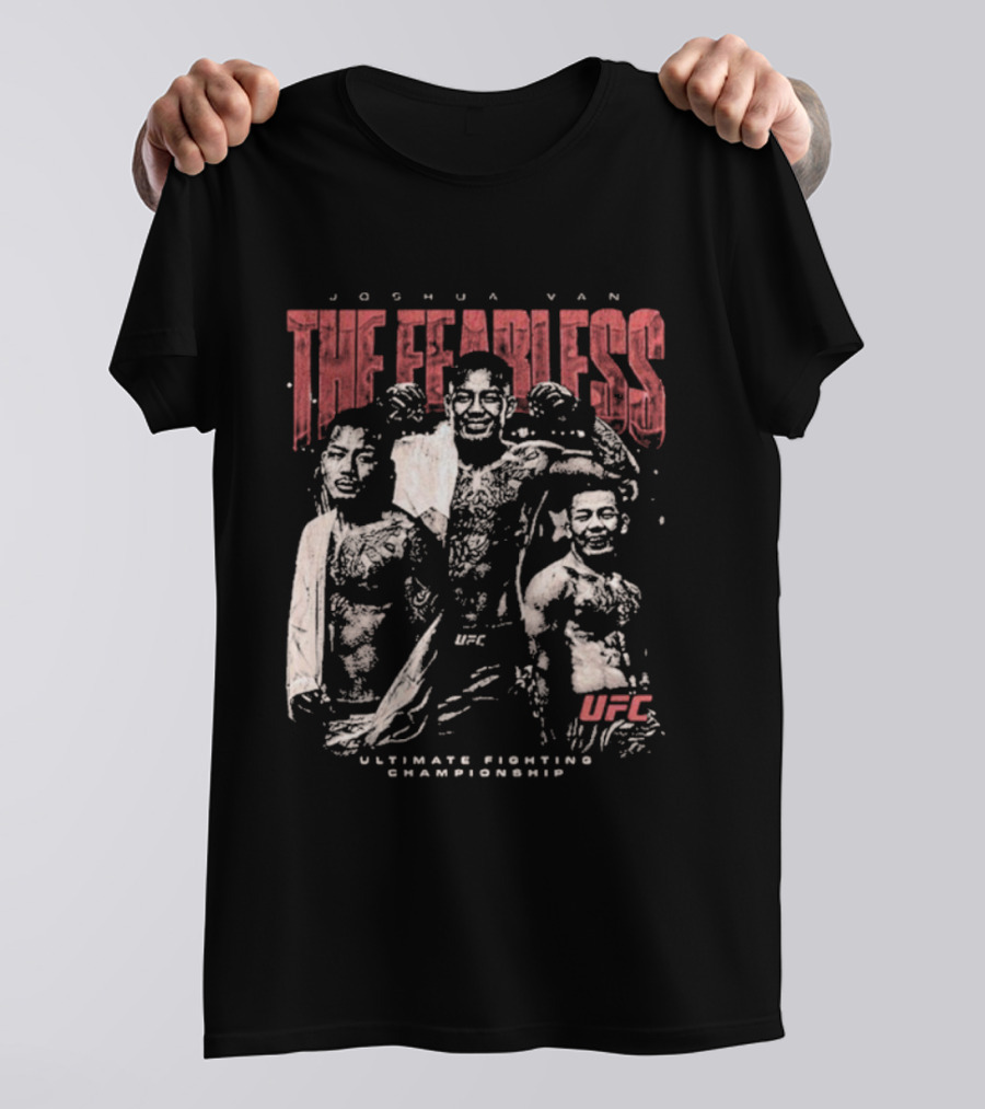Joshua Van The Fearless UFC Ultimate Fighting Championship T-Shirt
