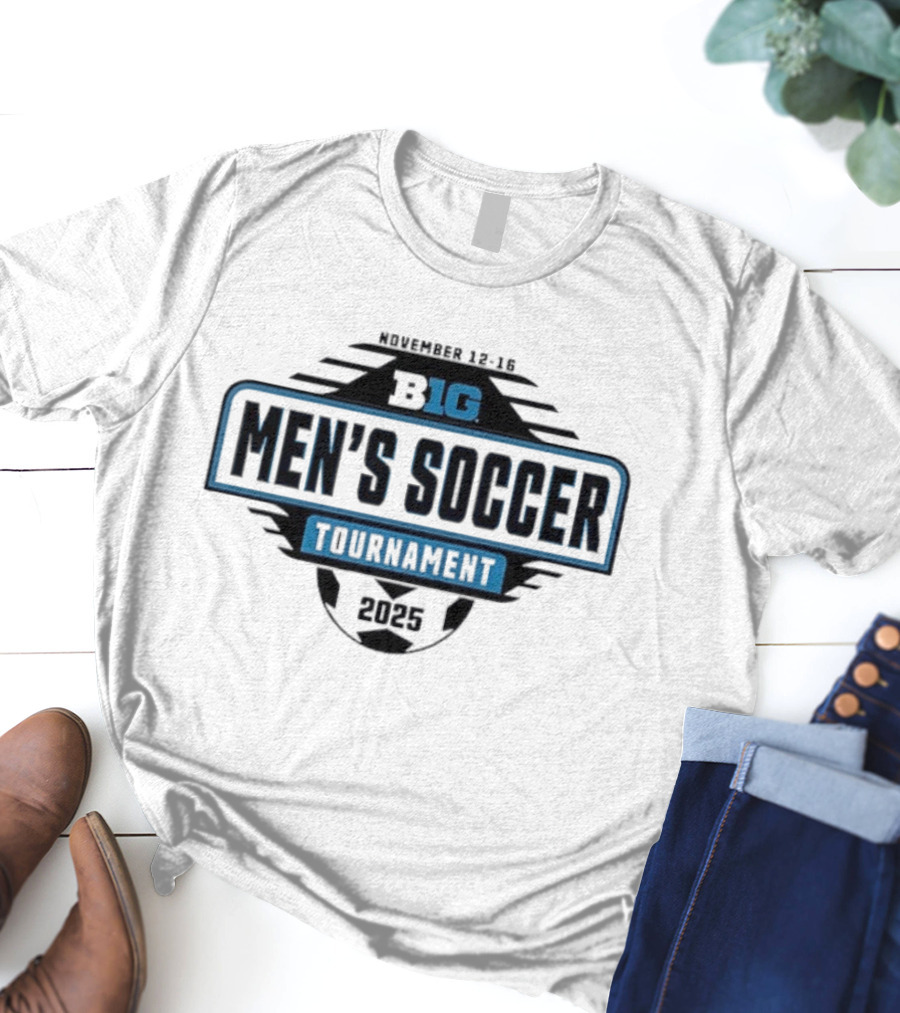 Big Ten Men's Soccer Tournament November 11-16 2025 T-Shirt