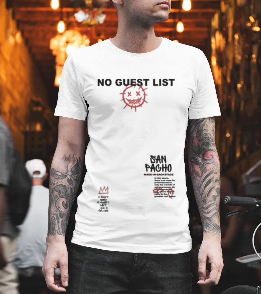 San Pacho No Guest List Everyone Is Equal On The Dance Floor Music Community Unity T-Shirt