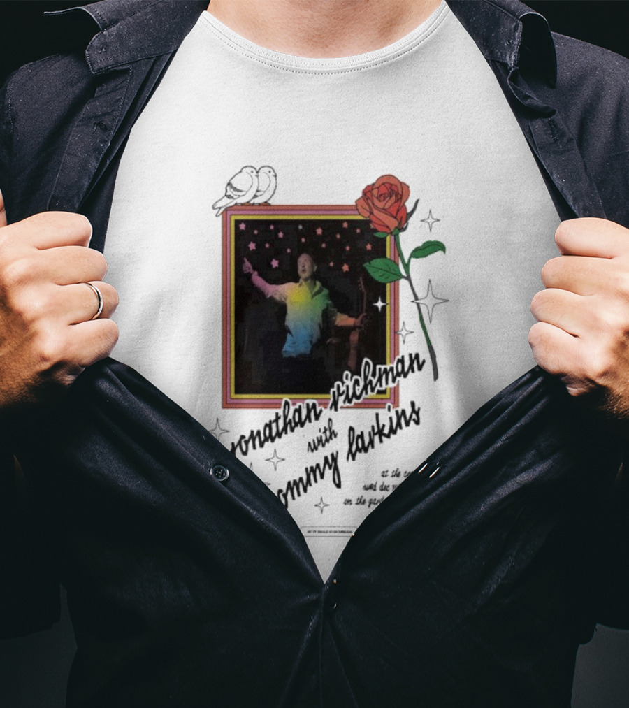 Jonathan Richman With Tommy Larkins Santa Cruz December 10 2025 Event With Rose And Stars T-Shirt