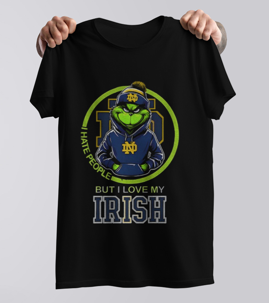 Notre Dame Fighting Irish 2025 Grinch I Hate People But Love My Irish T-Shirt
