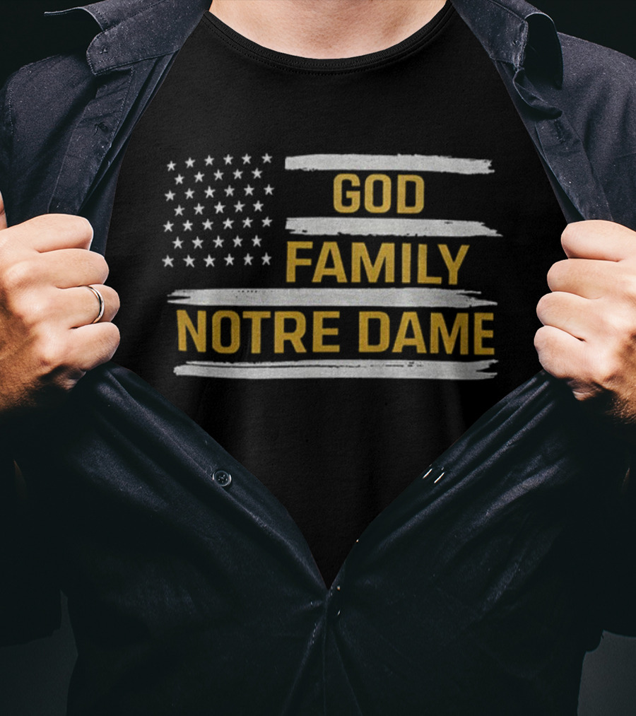 God Family Notre Dame Flag Patriotic Fighting Irish T-Shirt