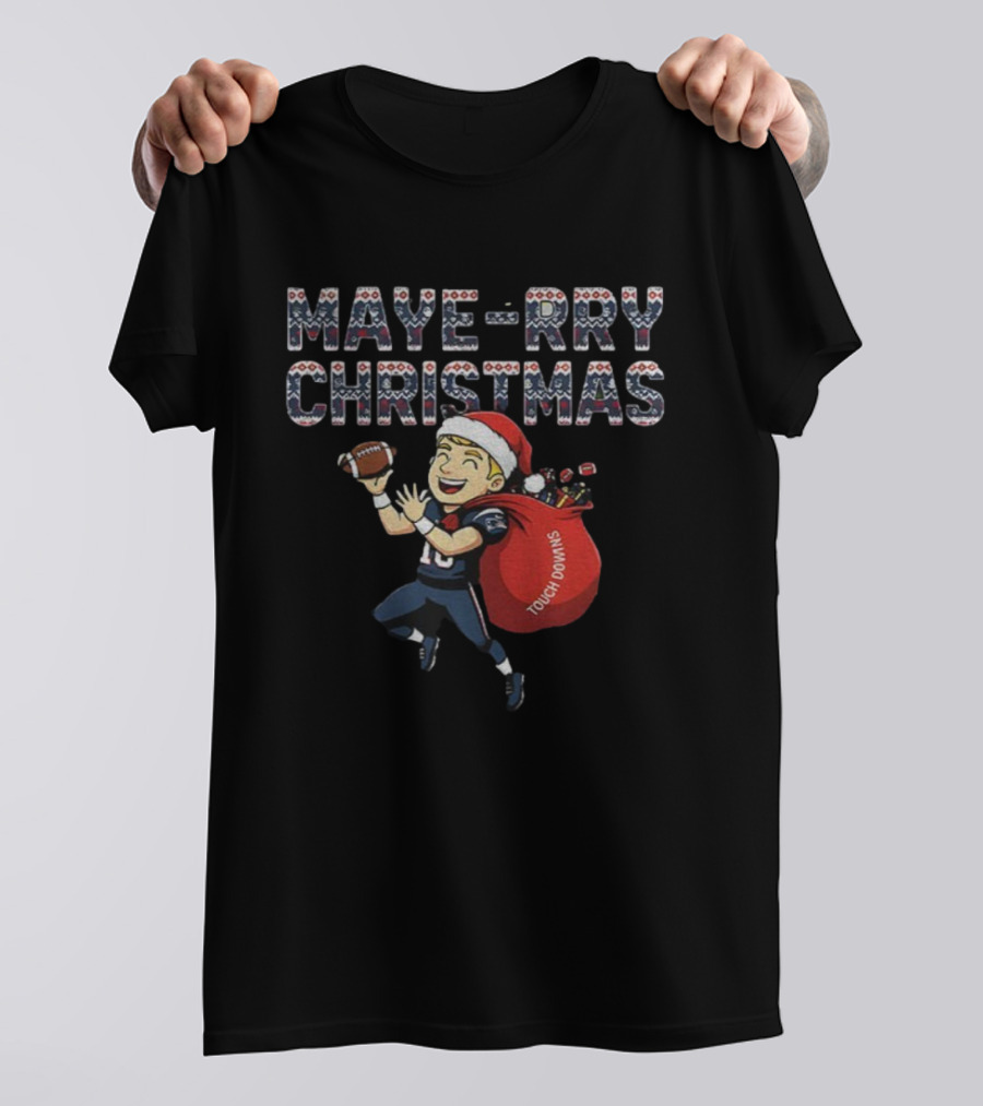 Maye-rry Christmas Touchdowns Patriots Xmas Drake New England T-Shirt