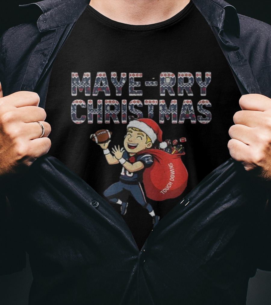 Maye-rry Christmas Touchdowns Patriots Xmas Drake New England T-Shirt