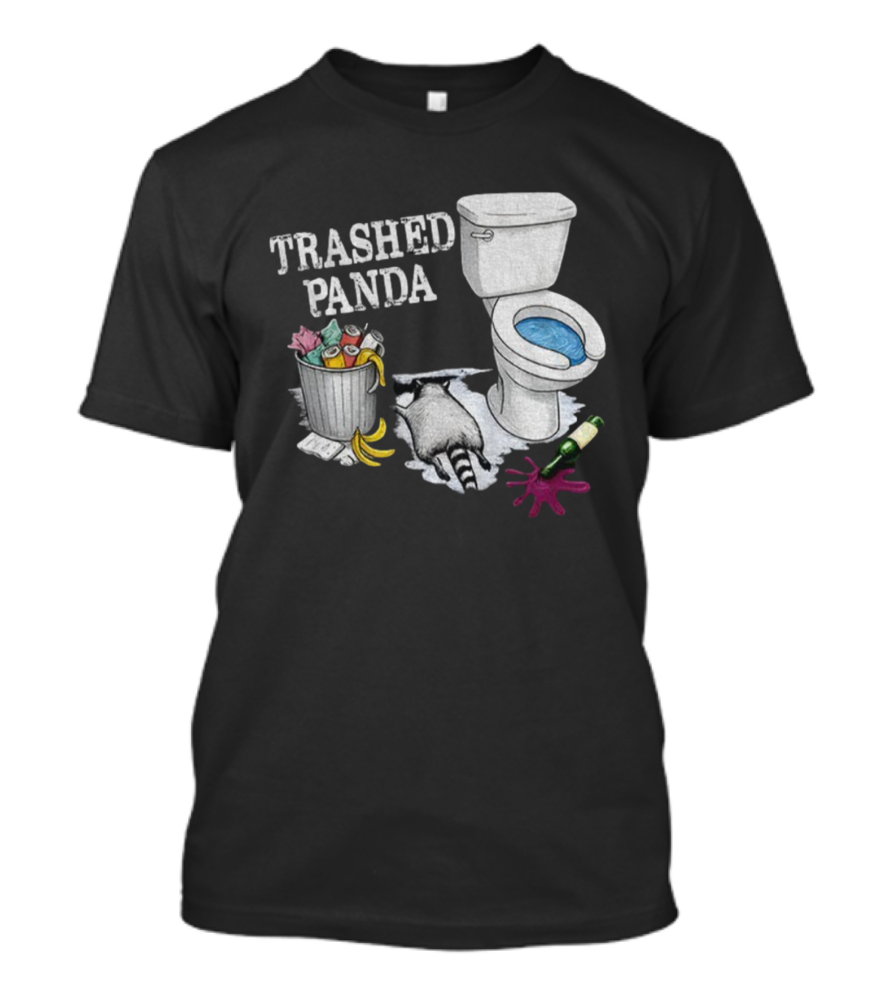 Trashed Panda Drunk Raccoon Party Animal Joke Toilet Humor T-Shirt