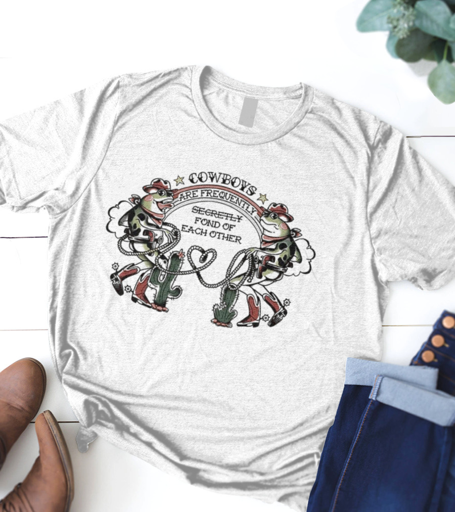 Cowboys Are Secretly Fond Of Each Other Frog Cactus Rodeo T-Shirt