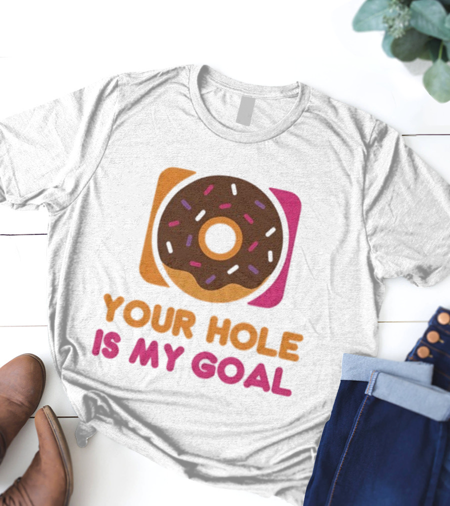 Donut Your Hole Is My Goal Chocolate Sprinkles Fun Statement T-Shirt