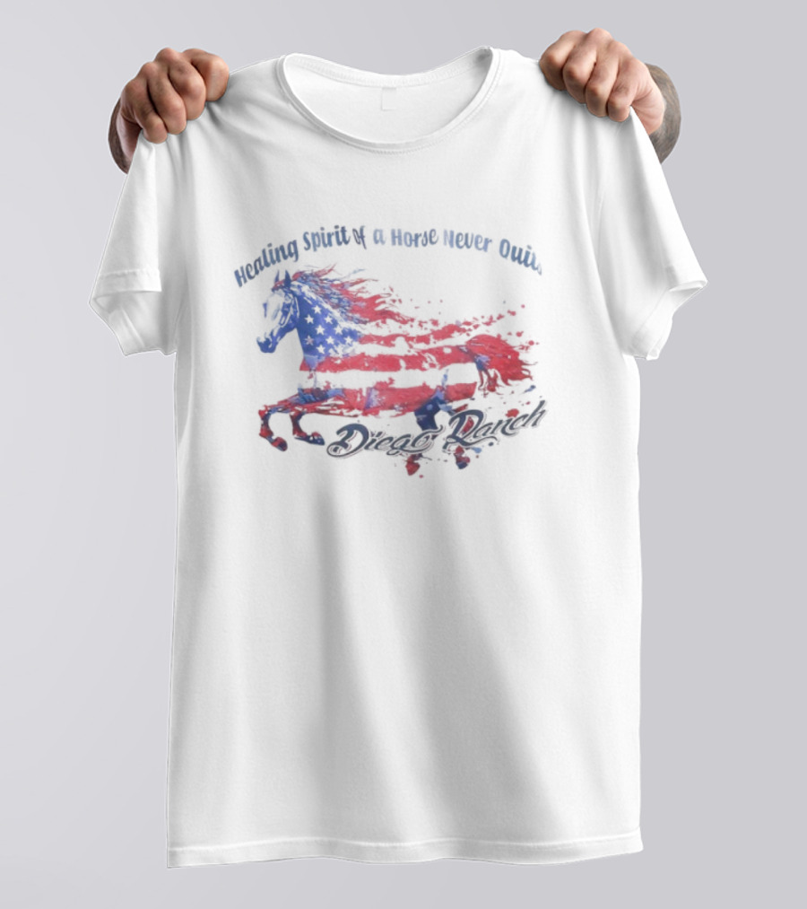 Healing Spirit Of A Horse Never Quits Diego Ranch USA Flag T-Shirt