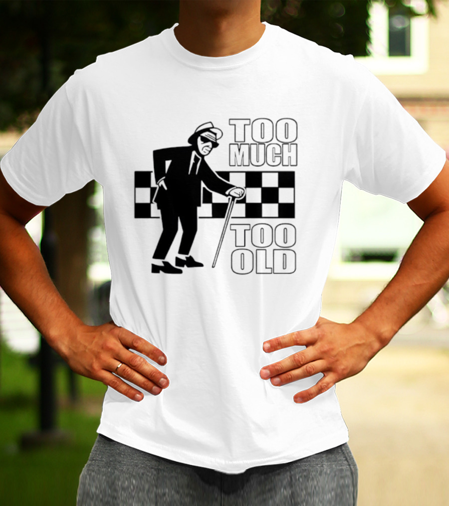 Too Much Too Old Ska Mod Rude Boy Checkerboard T-Shirt