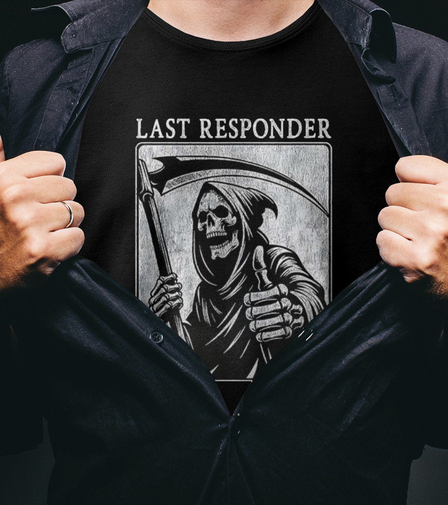 Grim Reaper Thumbs Up Last Responder Skeleton Scythe T-Shirt