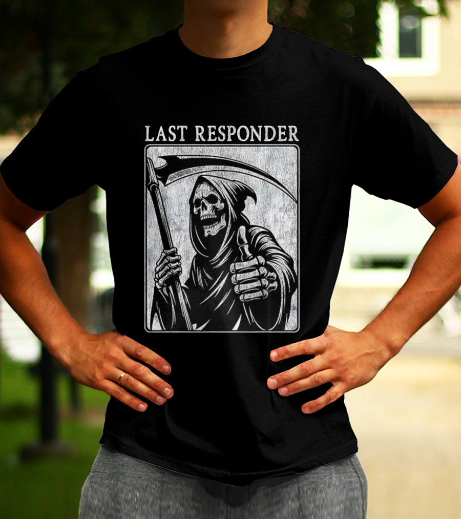 Grim Reaper Thumbs Up Last Responder Skeleton Scythe T-Shirt