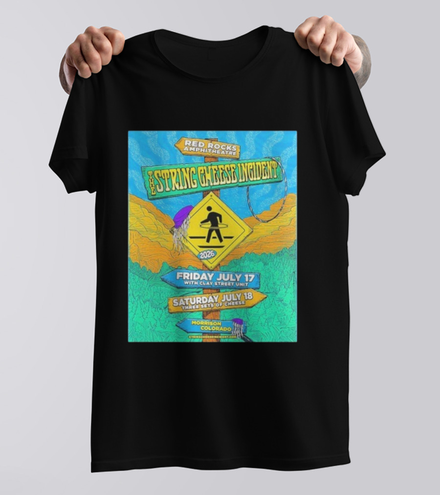 Red Rocks Amphitheatre String Cheese Incident July 17-18 2026 Morrison Colorado With Clay Street Unit T-Shirt