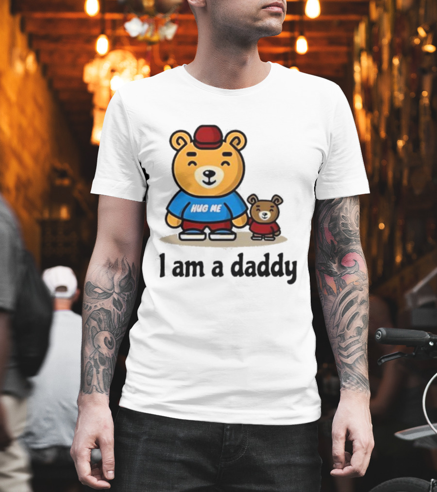 Bear Hug Me I Am A Daddy Cartoon Family Bears T-Shirt