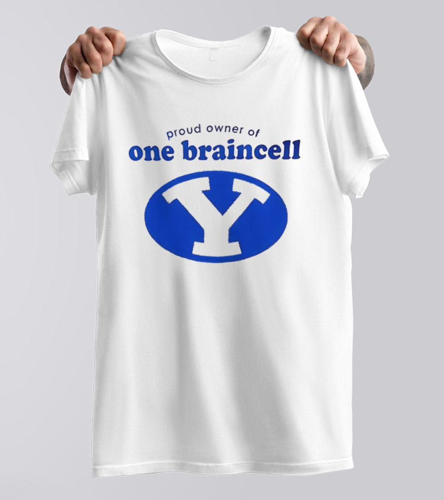Proud Owner Of One Braincell BYU 2026 T-Shirt